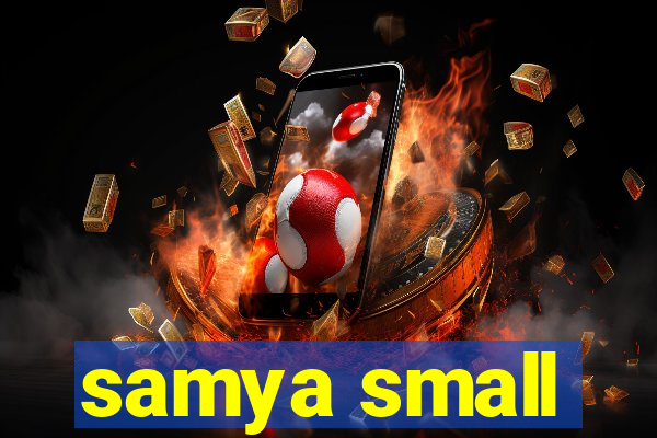 samya small